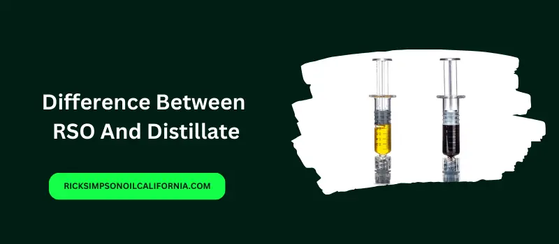 rso vs distillate